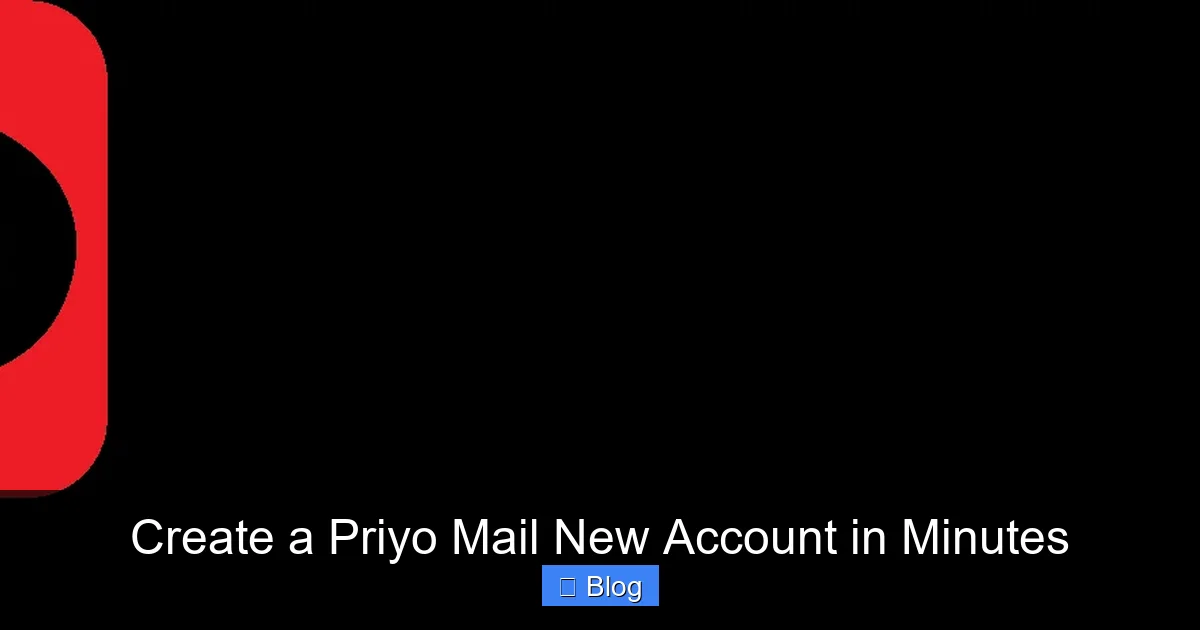 Create a Priyo Mail New Account in Minutes
