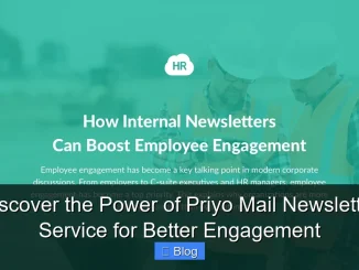 Discover the Power of Priyo Mail Newsletter Service for Better Engagement