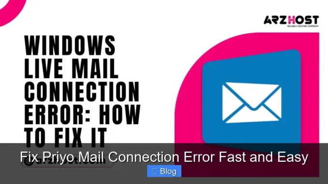 Fix Priyo Mail Connection Error Fast and Easy