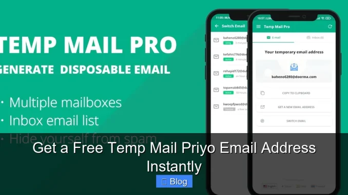 Get a Free Temp Mail Priyo Email Address Instantly