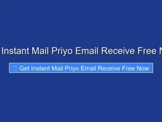 Get Instant Mail Priyo Email Receive Free Now
