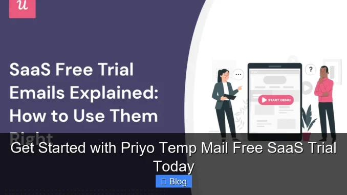 Get Started with Priyo Temp Mail Free SaaS Trial Today