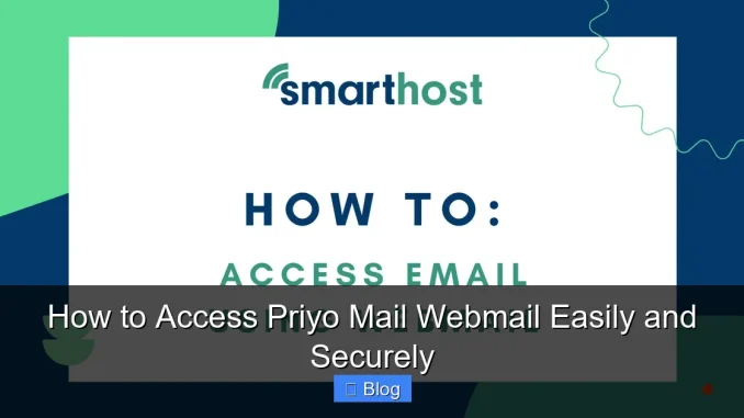 How to Access Priyo Mail Webmail Easily and Securely