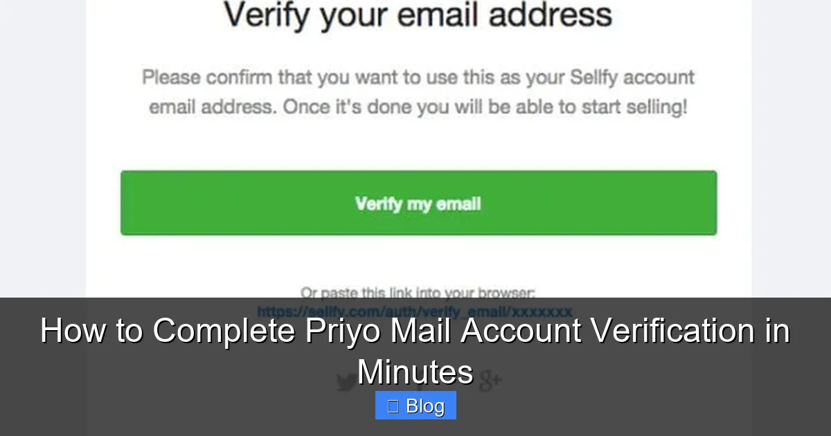 How to Complete Priyo Mail Account Verification in Minutes