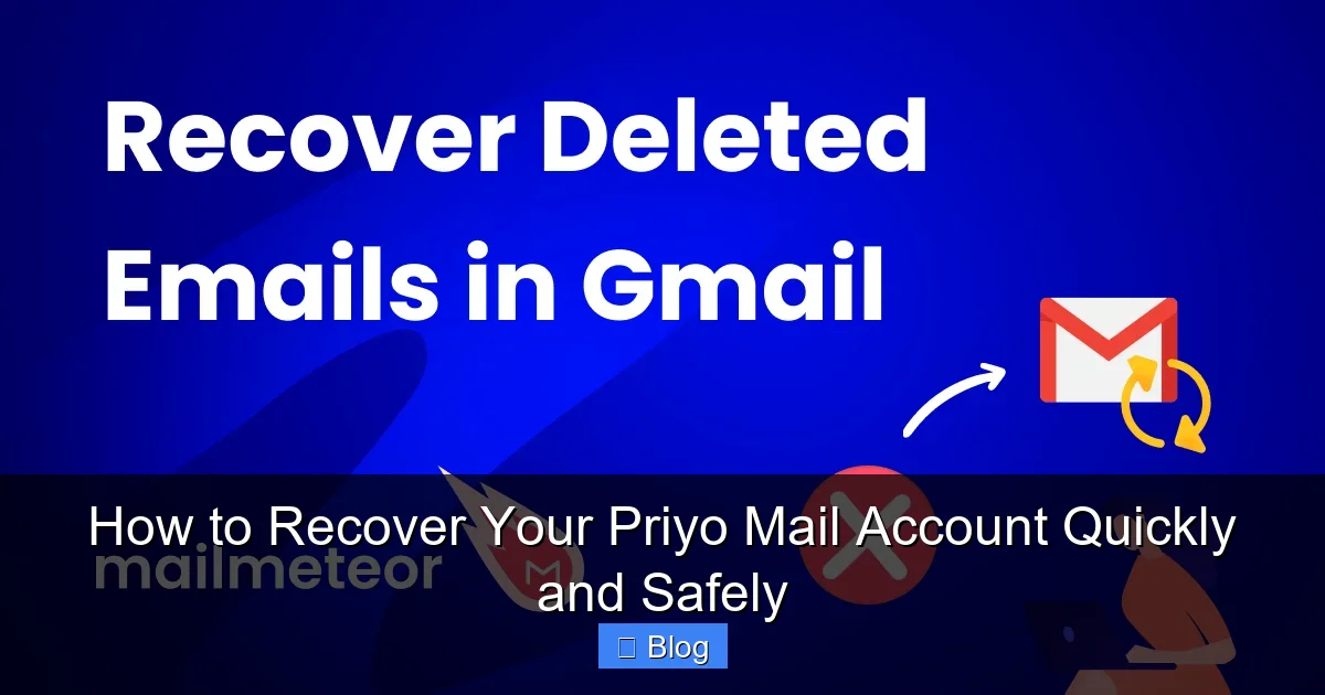 How to Recover Your Priyo Mail Account Quickly and Safely