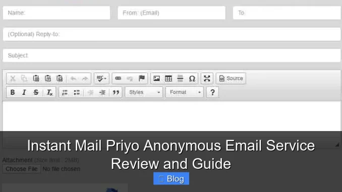 Instant Mail Priyo Anonymous Email Service Review and Guide