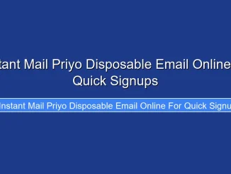 Instant Mail Priyo Disposable Email Online for Quick Signups