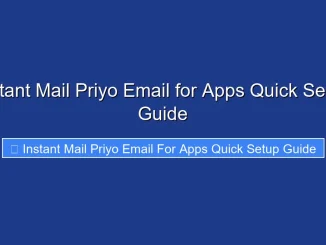 Instant Mail Priyo Email for Apps Quick Setup Guide