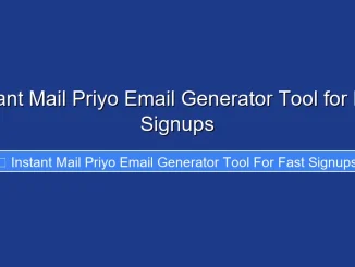 Instant Mail Priyo Email Generator Tool for Fast Signups
