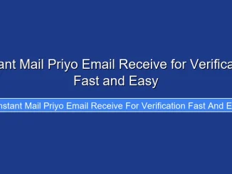 Instant Mail Priyo Email Receive for Verification Fast and Easy