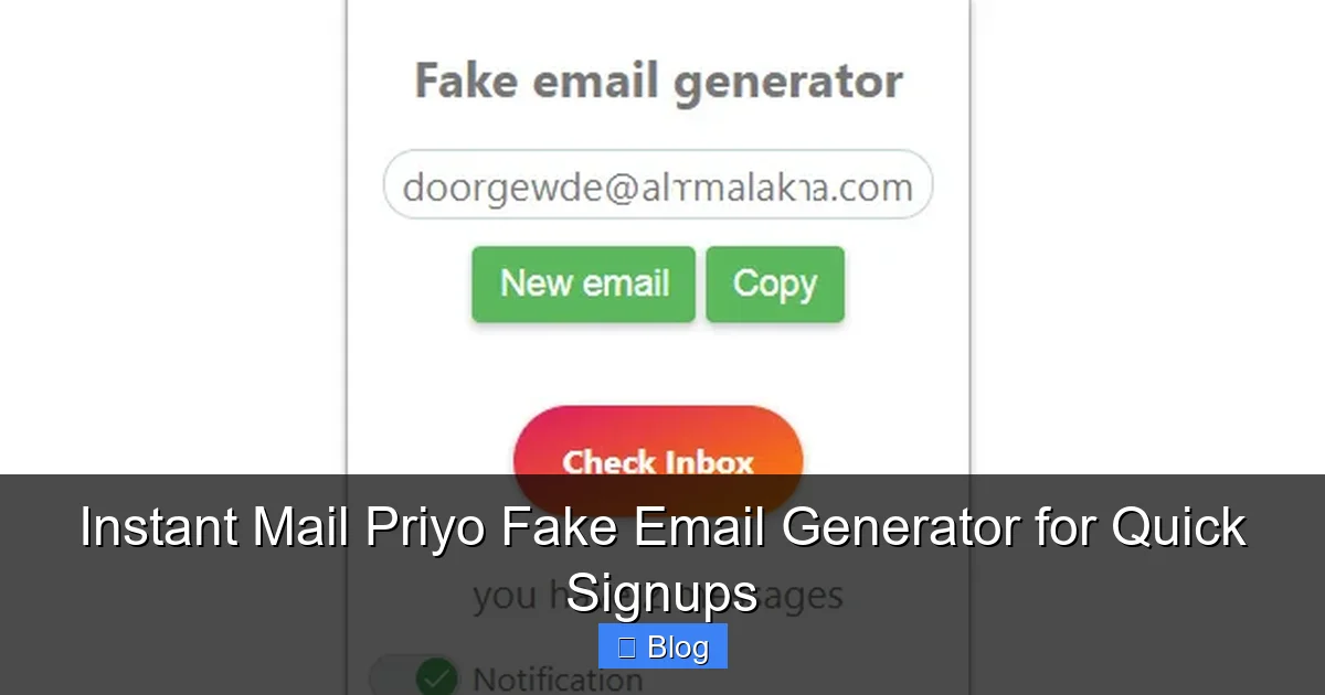 Instant Mail Priyo Fake Email Generator for Quick Signups