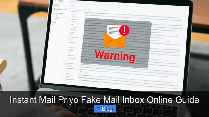 Instant Mail Priyo Fake Mail Inbox Online Guide