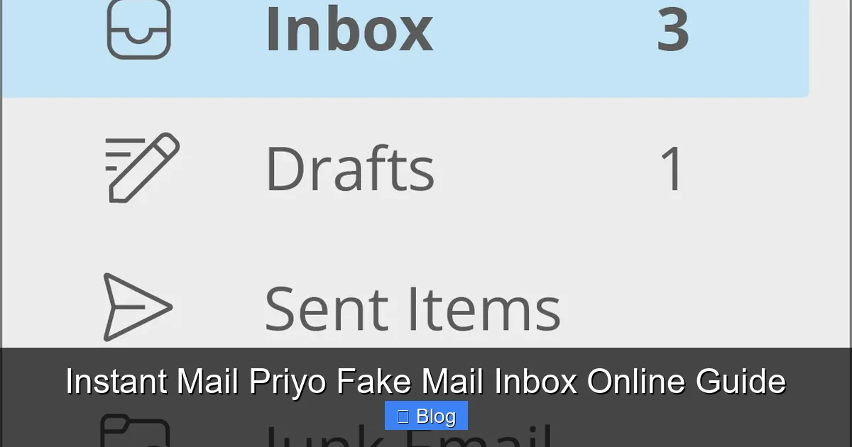 Instant Mail Priyo Fake Mail Inbox Online Guide