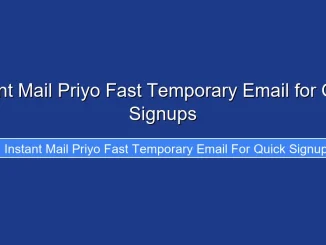 Instant Mail Priyo Fast Temporary Email for Quick Signups