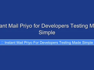 Instant Mail Priyo for Developers Testing Made Simple