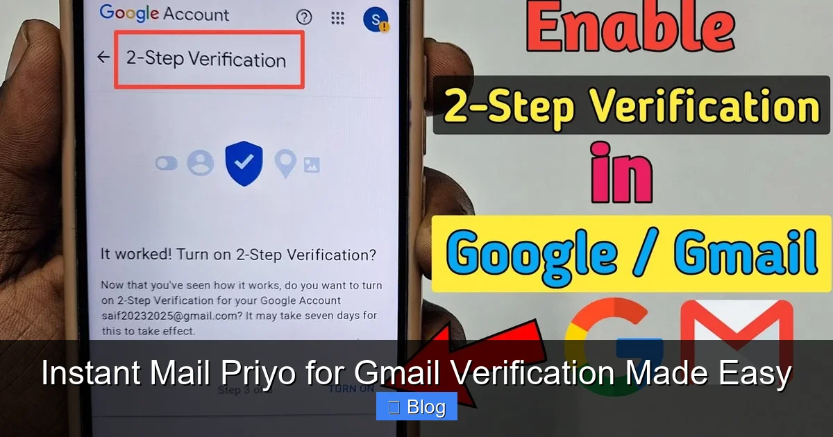 Instant Mail Priyo for Gmail Verification Made Easy