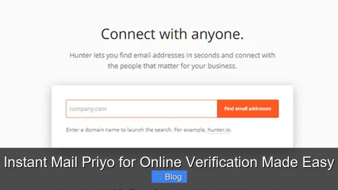 Instant Mail Priyo for Online Verification Made Easy