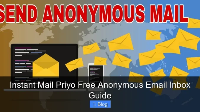 Instant Mail Priyo Free Anonymous Email Inbox Guide