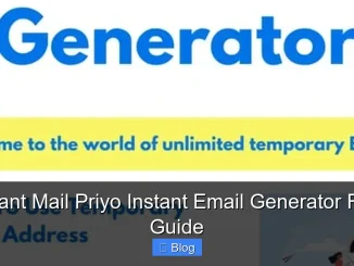 Instant Mail Priyo Instant Email Generator Free Guide