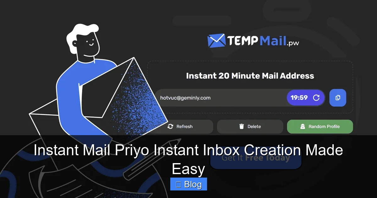 Instant Mail Priyo Instant Inbox Creation Made Easy