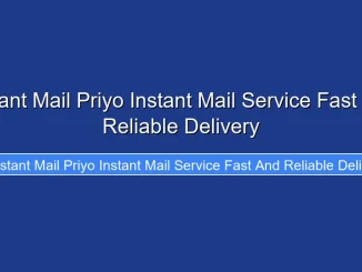 Instant Mail Priyo Instant Mail Service Fast and Reliable Delivery