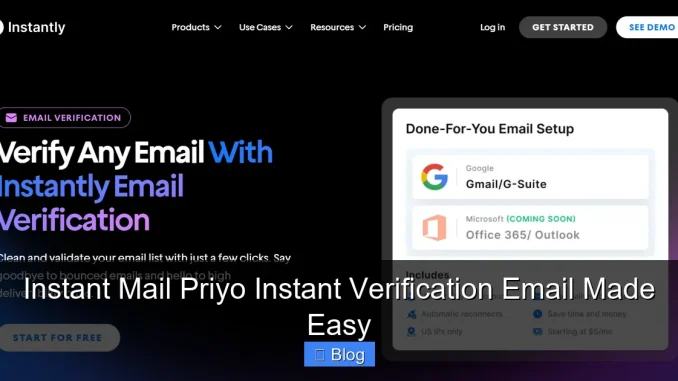 Instant Mail Priyo Instant Verification Email Made Easy
