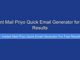 Instant Mail Priyo Quick Email Generator for Fast Results