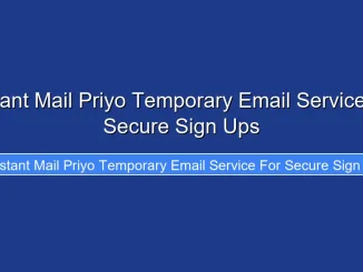 Instant Mail Priyo Temporary Email Service for Secure Sign Ups