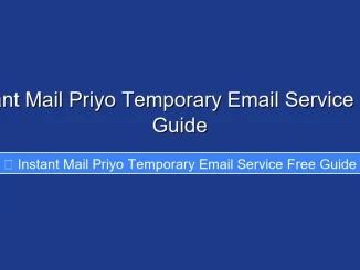 Instant Mail Priyo Temporary Email Service Free Guide
