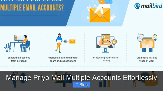 Manage Priyo Mail Multiple Accounts Effortlessly