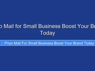Priyo Mail for Small Business Boost Your Brand Today