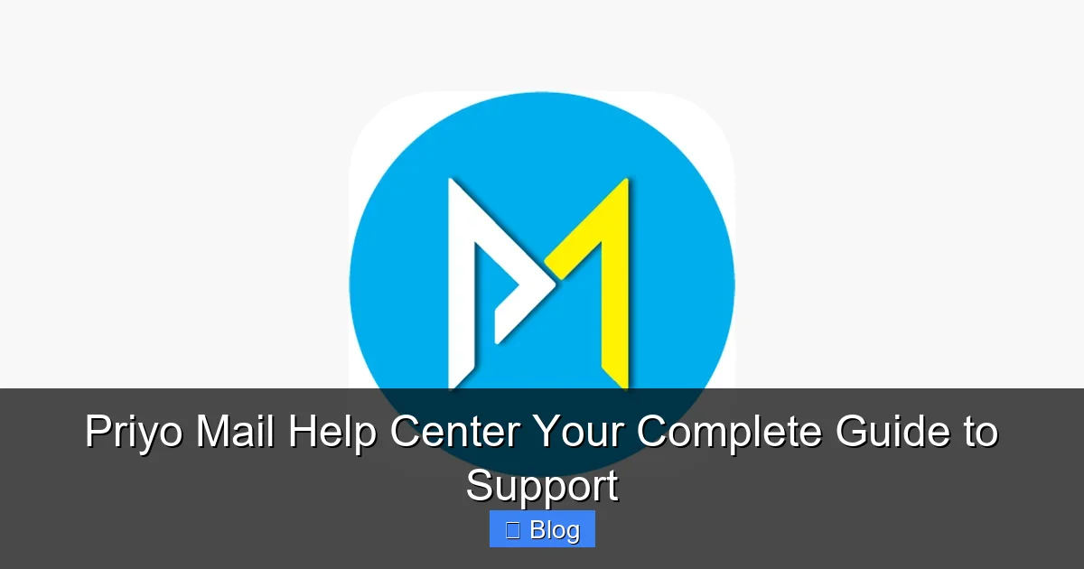 Priyo Mail Help Center Your Complete Guide to Support