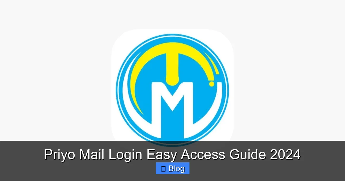 Priyo Mail Login Easy Access Guide 2024