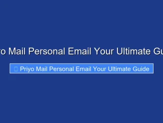 Priyo Mail Personal Email Your Ultimate Guide