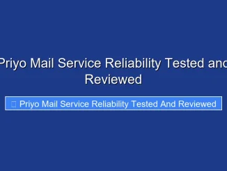 Priyo Mail Service Reliability Tested and Reviewed