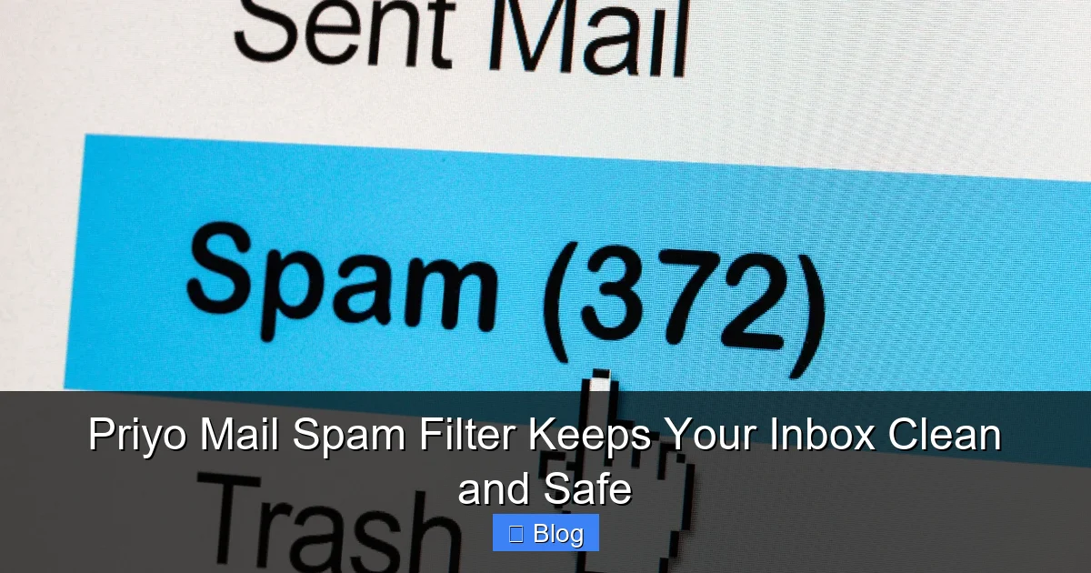 Priyo Mail Spam Filter Keeps Your Inbox Clean and Safe