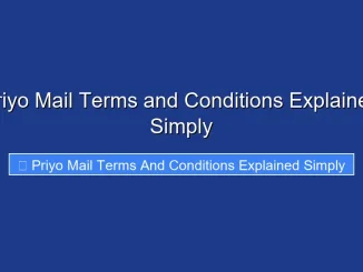 Priyo Mail Terms and Conditions Explained Simply