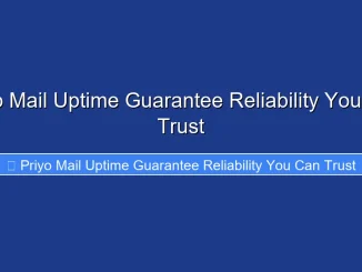 Priyo Mail Uptime Guarantee Reliability You Can Trust