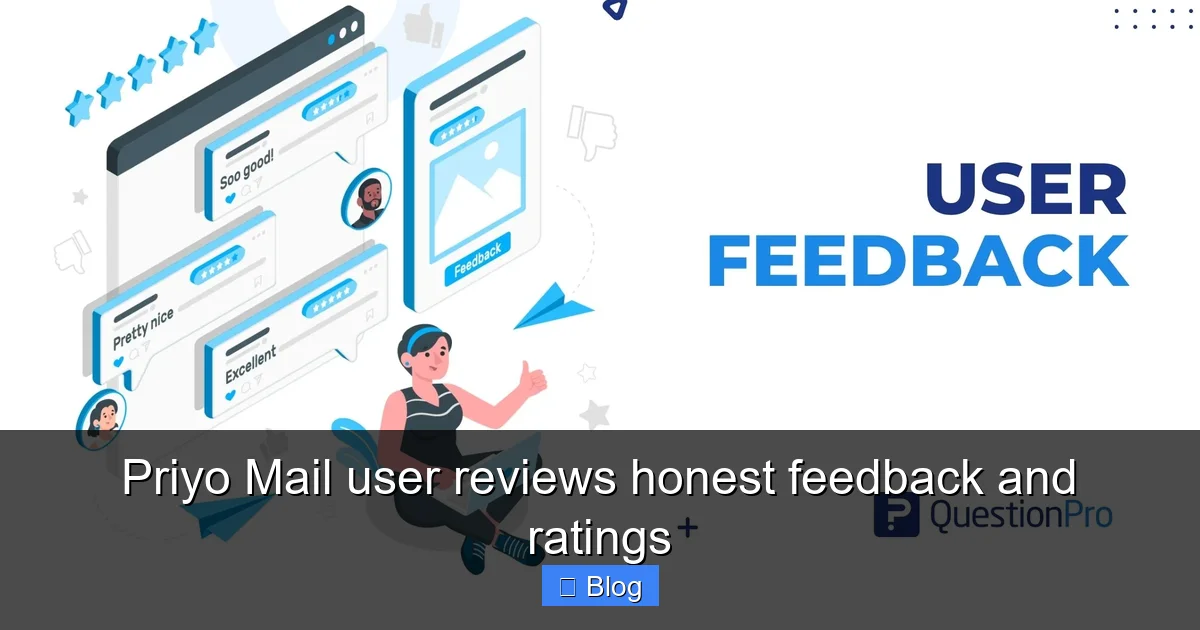 Priyo Mail user reviews honest feedback and ratings