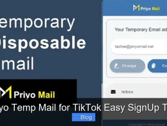 Priyo Temp Mail for TikTok Easy SignUp Tips