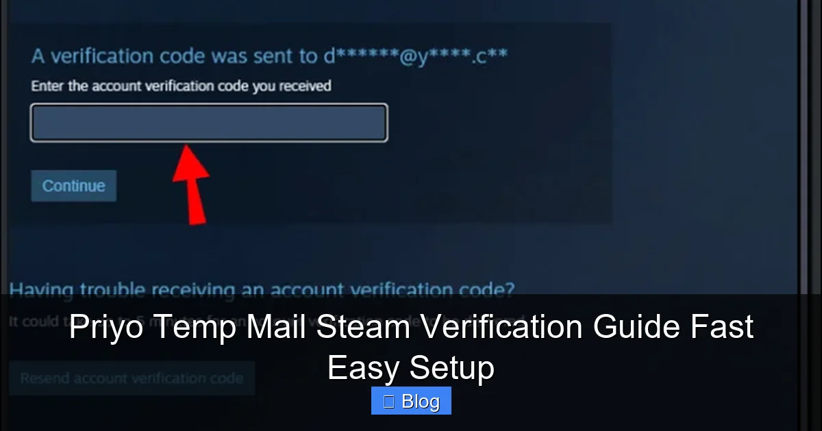 Priyo Temp Mail Steam Verification Guide Fast Easy Setup