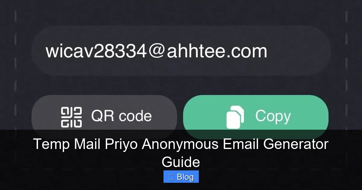 Temp Mail Priyo Anonymous Email Generator Guide