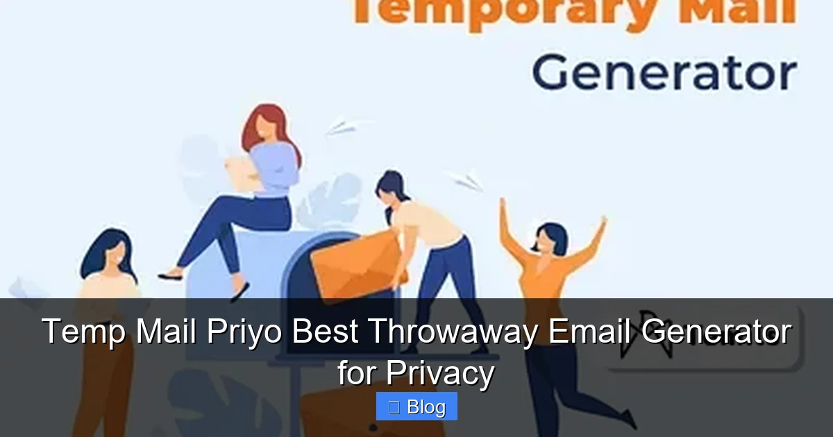 Temp Mail Priyo Best Throwaway Email Generator for Privacy