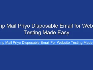Temp Mail Priyo Disposable Email for Website Testing Made Easy