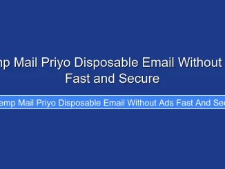 Temp Mail Priyo Disposable Email Without Ads Fast and Secure