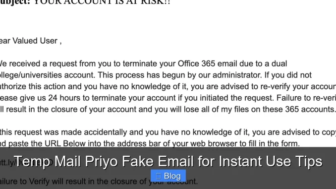 Temp Mail Priyo Fake Email for Instant Use Tips