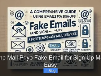 Temp Mail Priyo Fake Email for Sign Up Made Easy