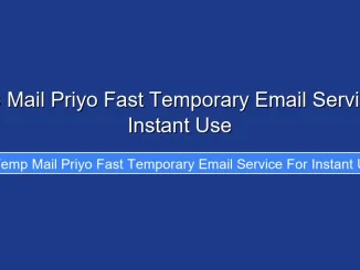 Temp Mail Priyo Fast Temporary Email Service for Instant Use