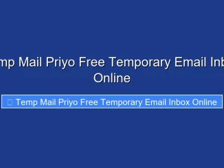 Temp Mail Priyo Free Temporary Email Inbox Online
