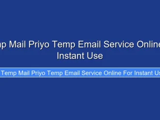 Temp Mail Priyo Temp Email Service Online for Instant Use